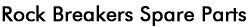 Rock Breakers Spare Parts