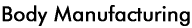 Body Manufacturing