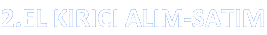 2.EL KIRICI ALIM-SATIM