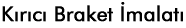 K�r�c� Braket �malat�