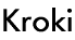 Kroki